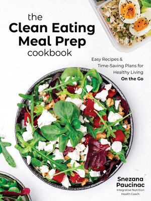 cover image of The Clean Eating Meal Prep Cookbook